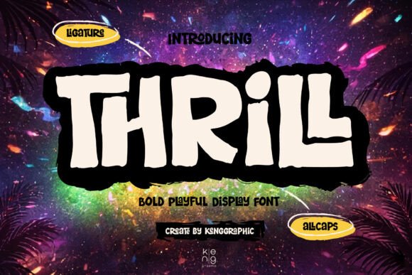 THRILL: Inject Raw Energy into Your Design Projects