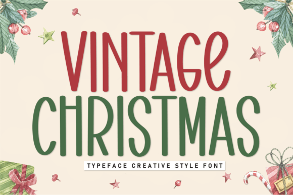 Vintage Christmas: A Typeface for Nostalgic Holiday Cheer
